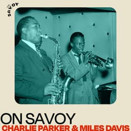 Release Cover Charlie Parker, Miles Davis - On Savoy: Charlie Parker & Miles Davis