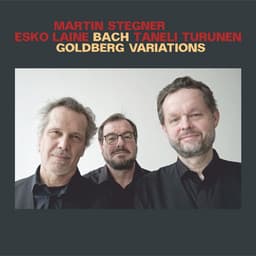 Release Cover Johann Sebastian Bach, Martin Stegner, Taneli Turunen, Esko Laine - Bach: Goldberg Variations, BWV 988 (Arr. for Viola, Cello and Double Bass by Dmitry Sitkovetsky and Martin Stegner)