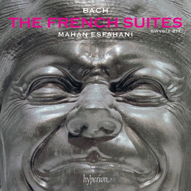 Release Cover Johann Sebastian Bach, Mahan Esfahani - Bach: The French Suites