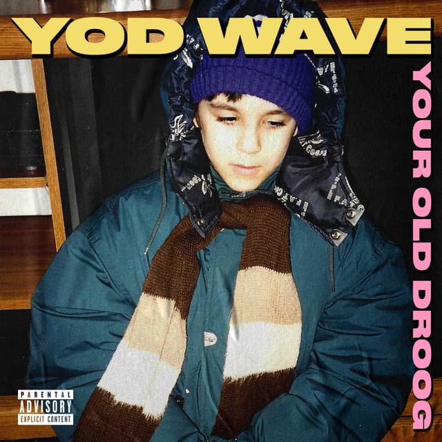 Release Cover Your Old Droog - YOD Wave