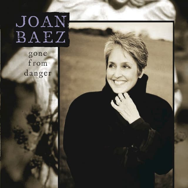 Release Cover Joan Baez - Gone From Danger