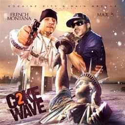 Release Cover French Montana, Max B - Coke Wave 2