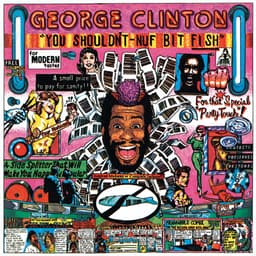 Release Cover George Clinton - You Shouldn't-Nuf Bit Fish