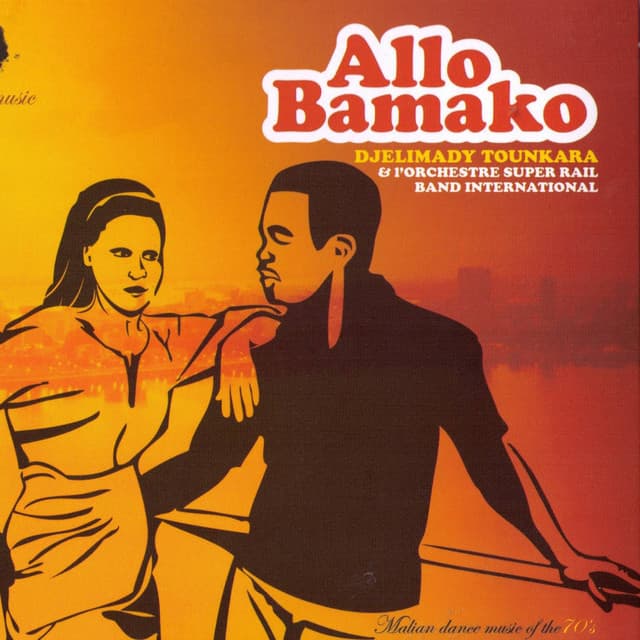 Release Cover Djelimady Tounkara, Rail Band - Allo Bamako (Malian Dance Music of the 70's)