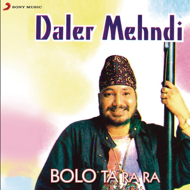 Release Cover Daler Mehndi - Bolo Ta Ra Ra