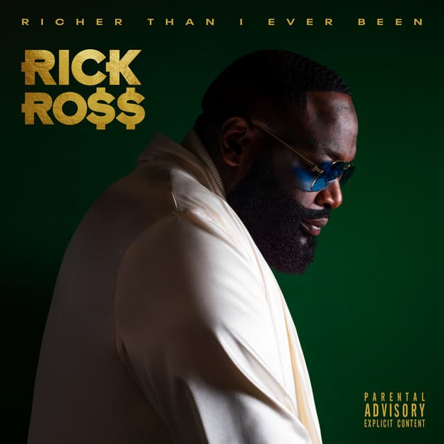 Release Cover Rick Ross - Richer Than I Ever Been (Deluxe)