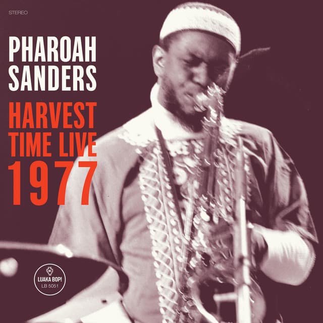 Release Cover Pharoah Sanders - Harvest Time Live 1977