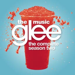 Release Cover Glee Cast - Glee: The Music, The Complete Season Two