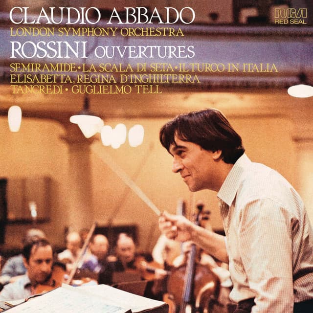 Release Cover Gioachino Rossini, Claudio Abbado, London Symphony Orchestra - Rossini: Ouverture (Remastered)