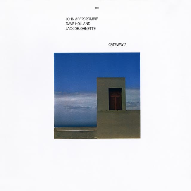 Release Cover John Abercrombie, Dave Holland, Jack DeJohnette - Gateway 2