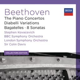 Release Cover Ludwig van Beethoven, Stephen Kovacevich, BBC Symphony Orchestra, London Symphony Orchestra, Sir Colin Davis - Beethoven: The Piano Concertos; Diabelli Variations; Bagatelles; 8 Sonatas (6)