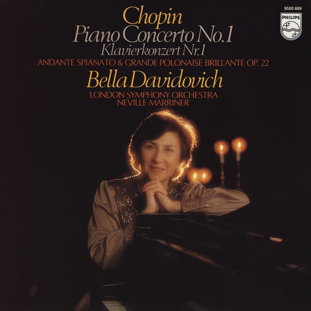 Release Cover Frédéric Chopin, Bella Davidovich, London Symphony Orchestra, Sir Neville Marriner - Chopin: Piano Concerto No. 1, Andante spianato (Bella Davidovich — Complete Philips Recordings, Vol. 2)