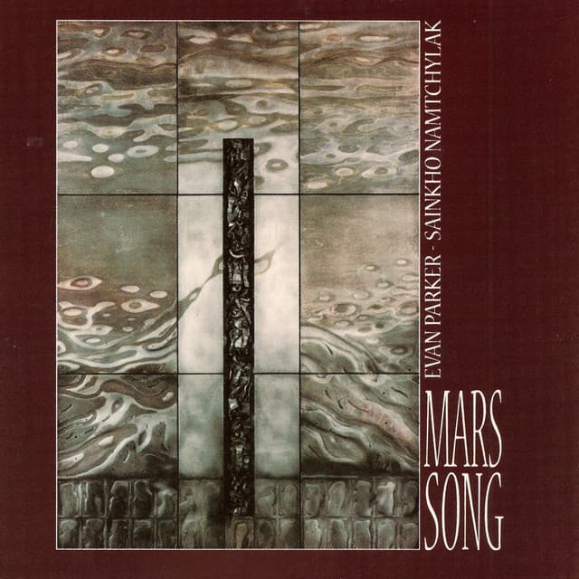 Release Cover Evan Parker, Sainkho Namtchylak - Mars Song