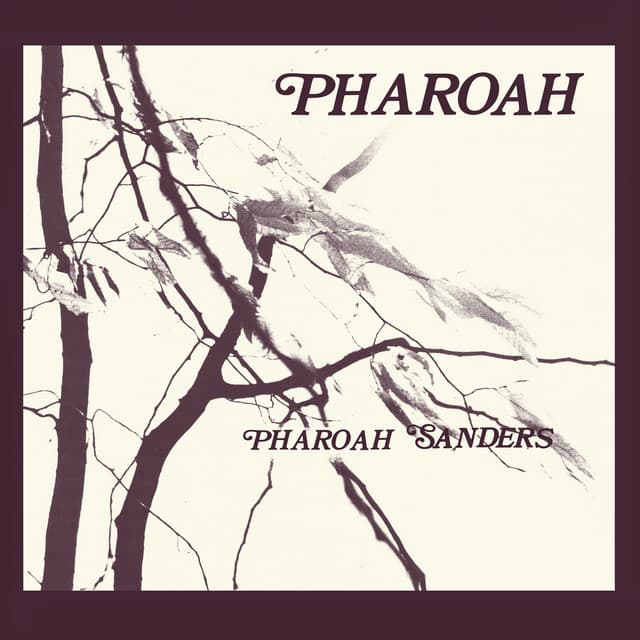 Release Cover Pharoah Sanders - Pharoah