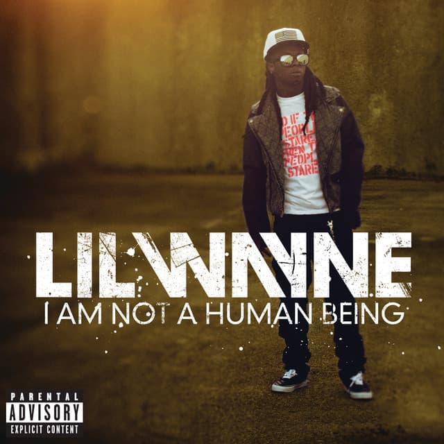 Release Cover Lil Wayne - I Am Not A Human Being