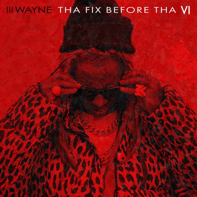 Release Cover Lil Wayne - Tha Fix Before Tha VI