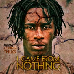 Release Cover Young Thug - I Came from Nothing 2