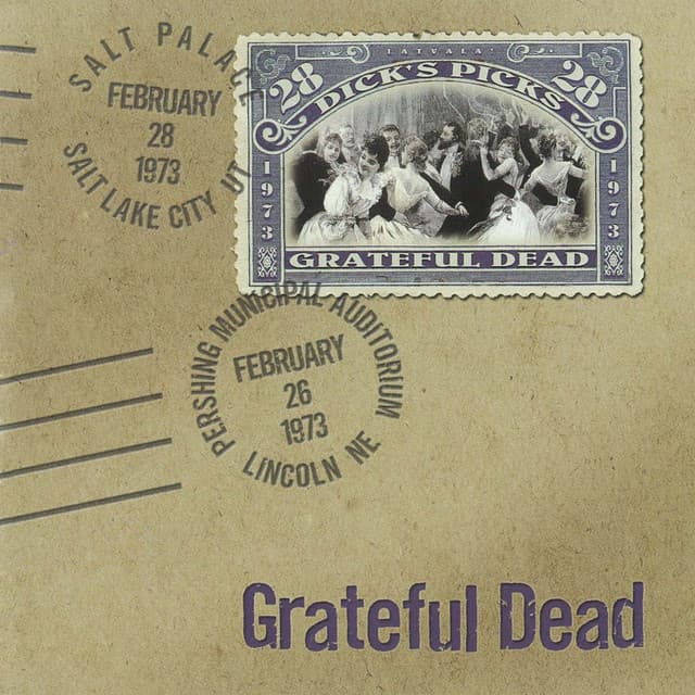 Release Cover Grateful Dead - Dick's Picks Vol. 28: Pershing Municipal Auditorium, Lincoln, NE 2/26/73 / Salt Palace, Salt Lake City, UT 2/28/73 (Live)