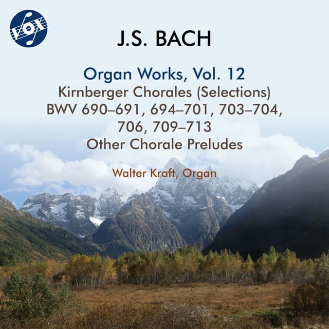 Release Cover Johann Sebastian Bach, Walter Kraft - J.S. Bach: Organ Works, Vol. 12