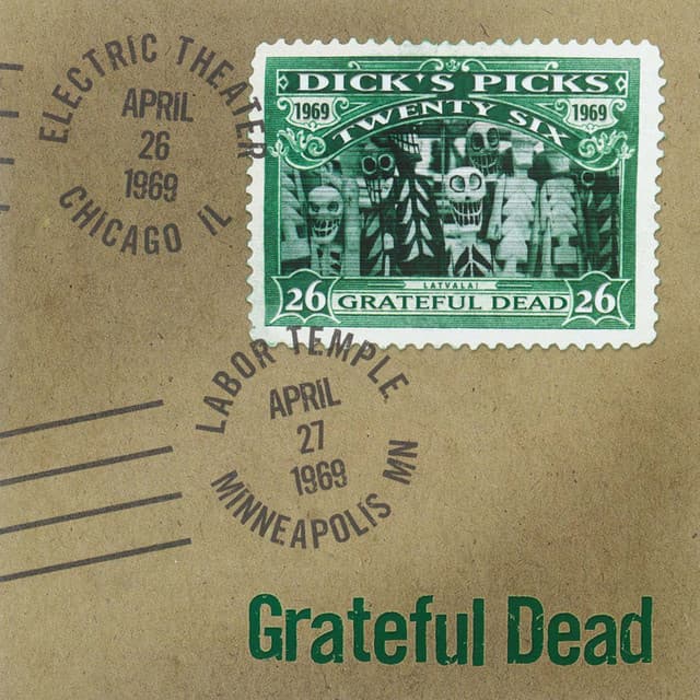 Release Cover Grateful Dead - Dick's Picks Vol. 26: Electric Theater, Chicago, IL 4/26/69 / Labor Temple, Minneapolis, MN 4/27/69 (Live)