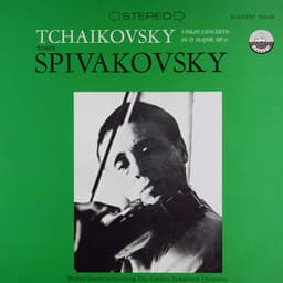 Release Cover Pyotr Ilyich Tchaikovsky, London Symphony Orchestra, Tossy Spivakovsky, Walter Goehr - Tchaikovsky: Violin Concerto in D Major & Melody, Op. 42, No. 3 (Transferred from the Original Everest Records Master Tapes)