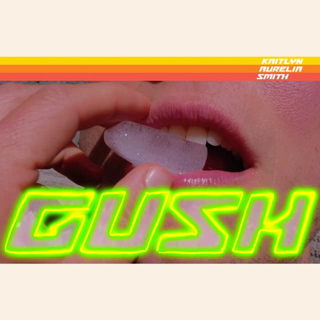 Release Cover Kaitlyn Aurelia Smith - GUSH
