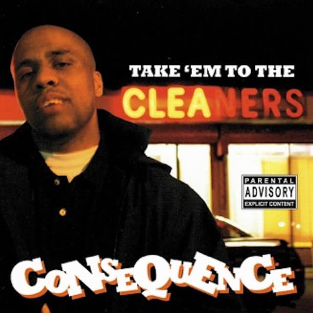 Release Cover Consequence - Take'Em To The Cleaners