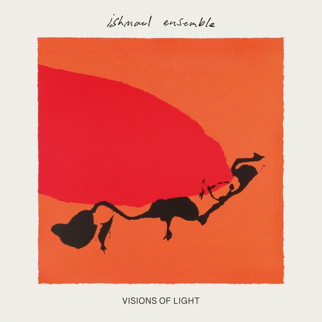Release Cover Ishmael Ensemble - Visions of Light
