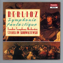 Release Cover Hector Berlioz, Stanisław Skrowaczewski, London Symphony Orchestra - Berlioz: Symphonie Fantastique