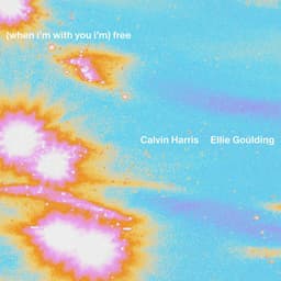 Release Cover Calvin Harris, Ellie Goulding - Free (with Ellie Goulding)