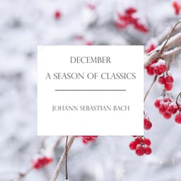 Release Cover Johann Sebastian Bach - 'December' - A Season of Classics: Bach