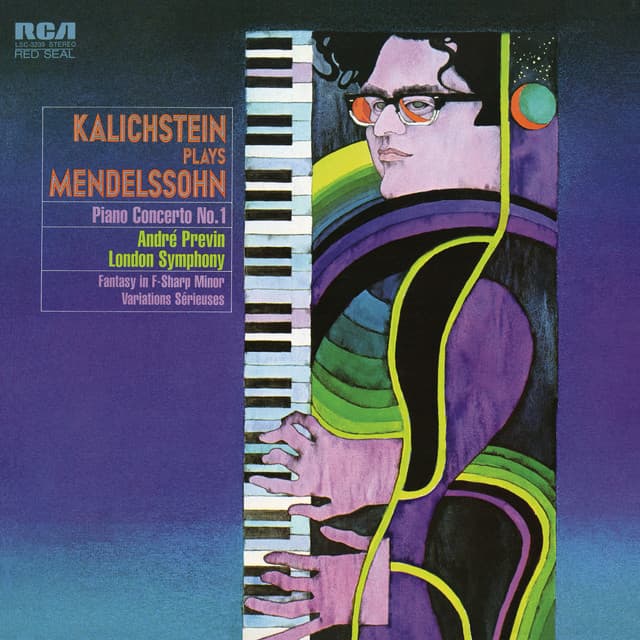 Release Cover Felix Mendelssohn, Joseph Kalichstein, André Previn, London Symphony Orchestra - Mendelssohn: Piano Concerto No. 1 in G Minor, Op. 25, Sonate Ecossaise, Op. 28 & Variations sérieuses in D Minor, Op. 54 (Remastered)