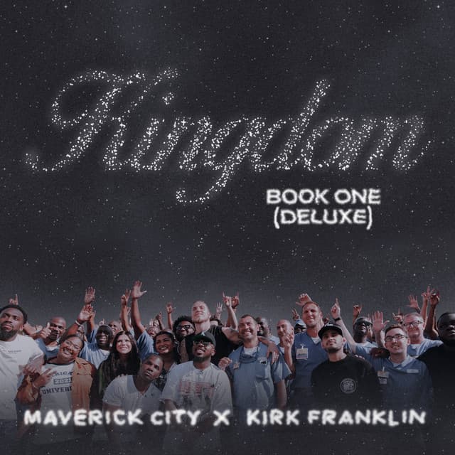 Release Cover Maverick City Music, Kirk Franklin - Kingdom Book One (Deluxe)