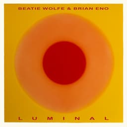 Release Cover Brian Eno, Beatie Wolfe - Luminal