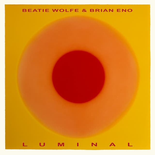 Release Cover Brian Eno, Beatie Wolfe - Luminal