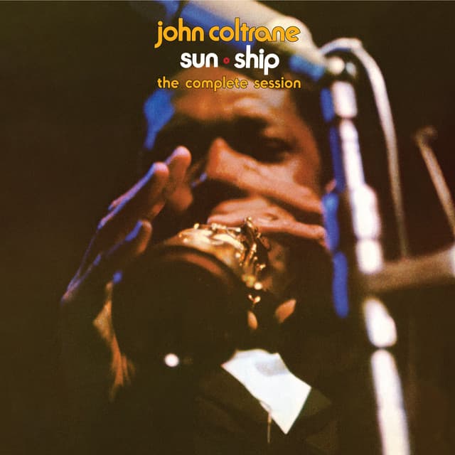 Release Cover John Coltrane - Sun Ship: The Complete Session