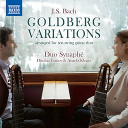 Release Cover Johann Sebastian Bach, Duo Synaphé - J.S. Bach: Goldberg Variations, BWV 988 (Arr. for 10-String Guitar Duo)