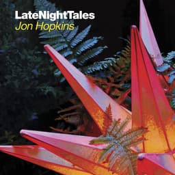 Release Cover Jon Hopkins - Late Night Tales: Jon Hopkins