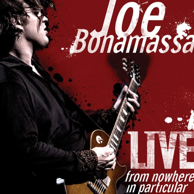 Release Cover Joe Bonamassa - Live from Nowhere in Particular