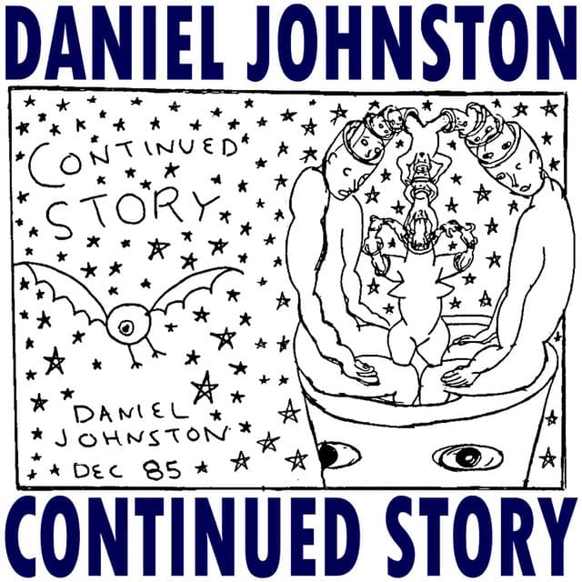 Release Cover Daniel Johnston - Continued Story