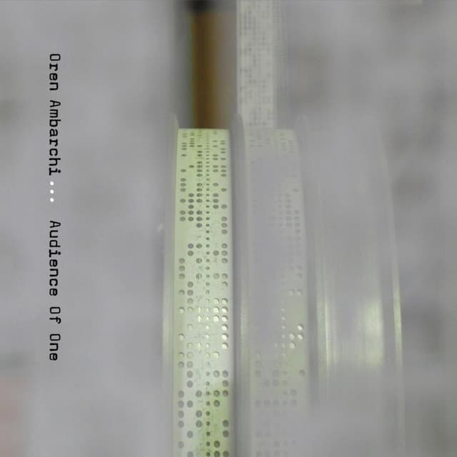 Release Cover Oren Ambarchi - Audience of One
