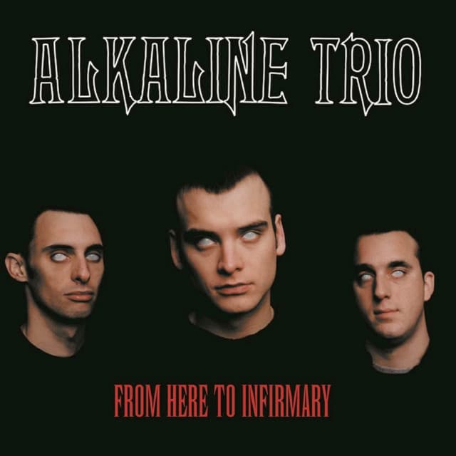 Release Cover Alkaline Trio - From Here to Infirmary