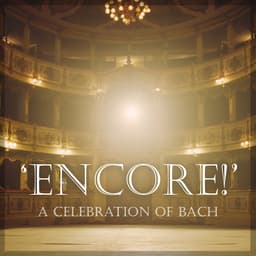 Release Cover Johann Sebastian Bach - Celebration of Bach: Encore!