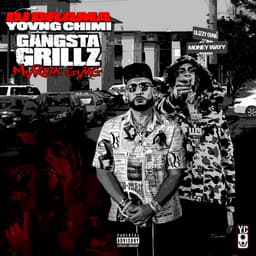 Release Cover YOVNGCHIMI, DJ Drama - Gangsta Grillz: Mvrda Gvng