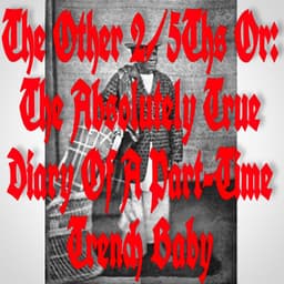 Release Cover Ghais Guevara - The Other 2/5ths or: The Absolutely True Diary of a Part-Time Trench Baby