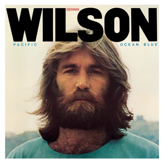 Release Cover Dennis Wilson - Pacific Ocean Blue & Bambu - 2 CD Deluxe Legacy Edition