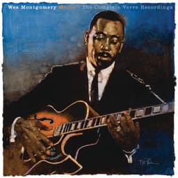 Release Cover Wes Montgomery - Movin’: The Complete Verve Recordings