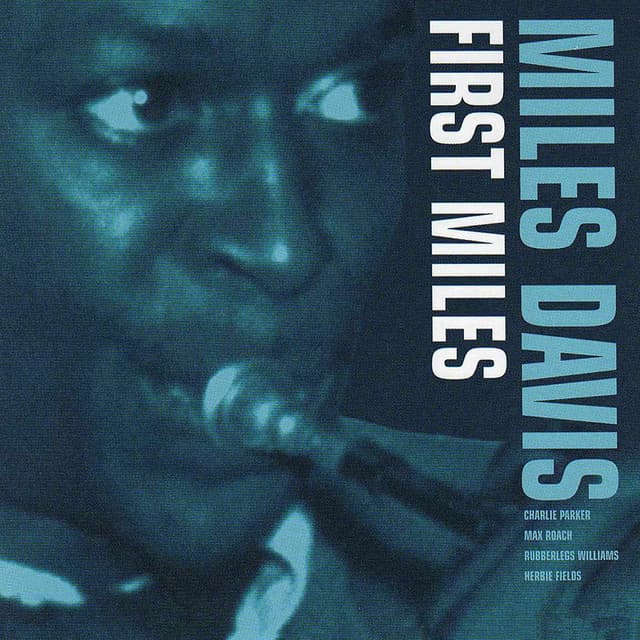 Release Cover Miles Davis - First Miles (Reissue - Bonus Tracks)