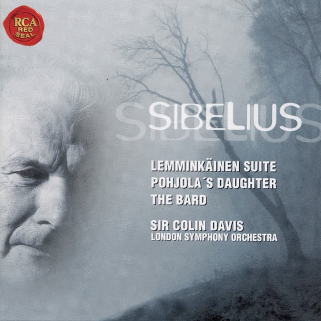 Release Cover Jean Sibelius, Sir Colin Davis, London Symphony Orchestra - Jean Sibelius: Pohjola's Daughter, Four Lemminkainen Legends