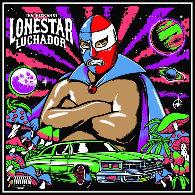 Release Cover That Mexican OT - Lonestar Luchador